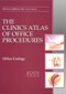The Clinics Atlas of Office Procedures